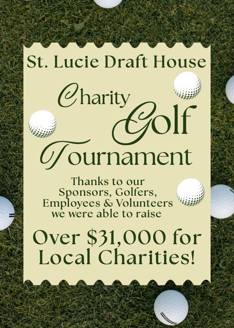 St. Lucie Draft House Charity Golf Tournament — over $31,000 raised at this year's tournament